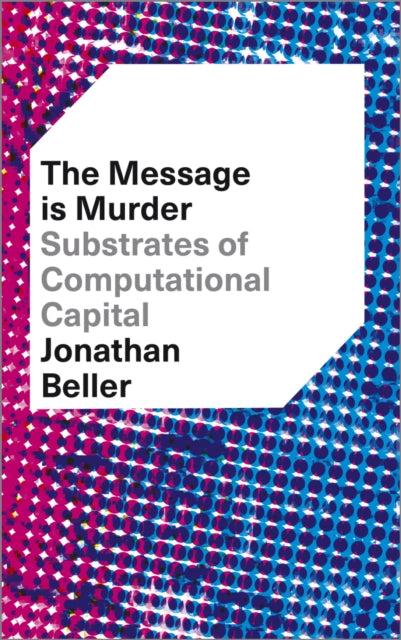 Book cover of: Message is Murder. By: Jonathan Beller