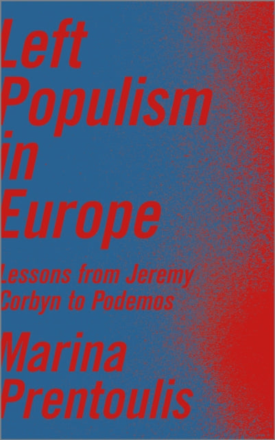 Book cover of: Left Populism in Europe. By: Marina Prentoulis