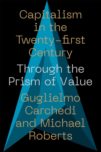 Book cover of: Capitalism in the 21st Century. By: Michael Roberts