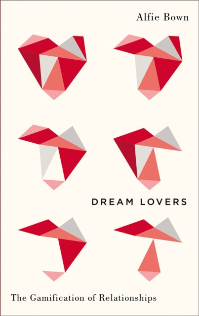 Book cover of: Dream Lovers. By: Alfie Bown
