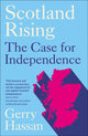 Book cover of: Scotland Rising. By: Hassan Gerry Hassan