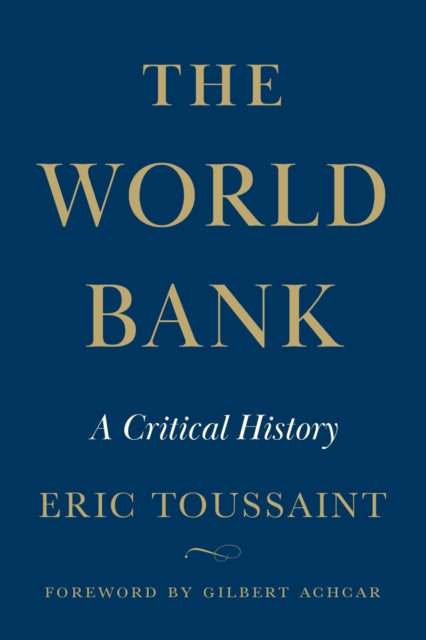 Book cover of: World Bank. By: Éric Toussaint