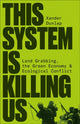 Book cover of: This System is Killing Us. By: Alexander Dunlap