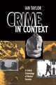 Book cover of: Crime in Context. By: Taylor