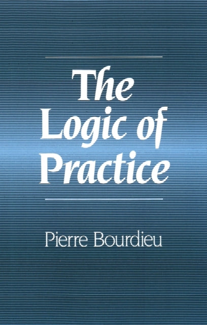 Book cover of: Logic of Practice