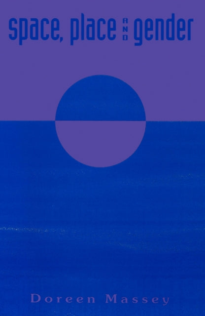 Book cover of: Space, Place and Gender