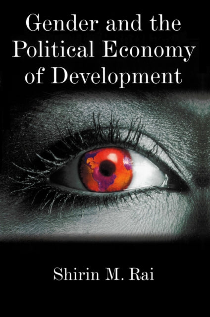 Book cover of: Gender and the Political Economy of Development. By: Shirin Rai