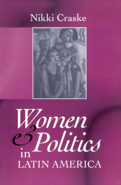 Book cover of: Women and Politics in Latin America