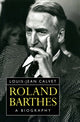 Book cover of: Roland Barthes. By: Louis-Jean Calvet