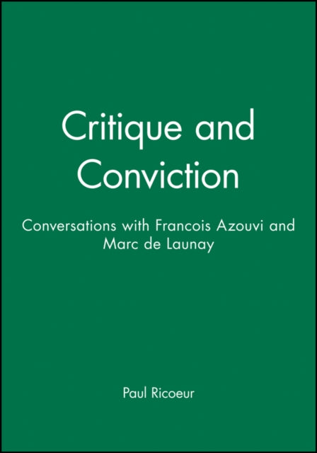 Book cover of: Critique and Conviction