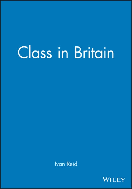 Book cover of: Class in Britain