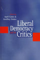 Book cover of: Liberal Democracy and its Critics. By: Geoffrey Stokes