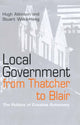 Book cover of: Local Government from Thatcher to Blair. By: Hugh Atkinson