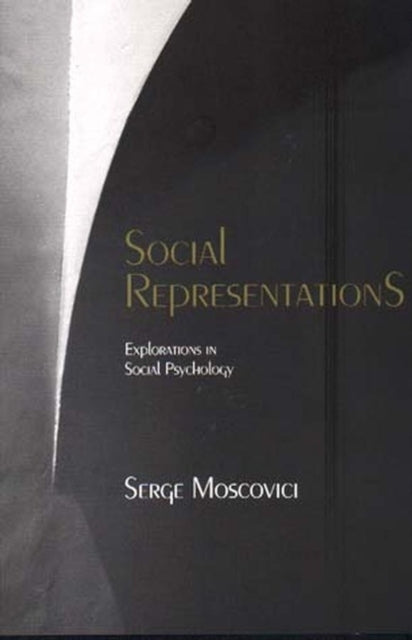 Book cover of: Social Representations. By: Serge Moscovici