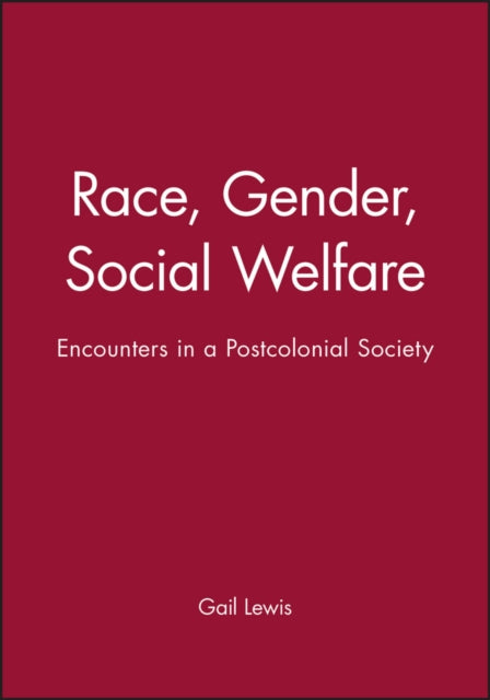 Book cover of: 'Race', Gender, Social Welfare. By: Gail Lewis