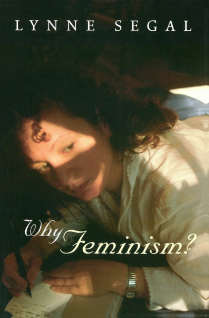Book cover of: Why Feminism?. By: Lynne Segal