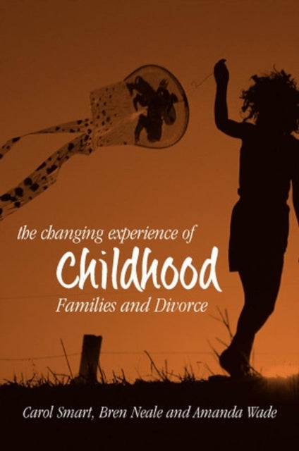 Book cover of: Changing Experience of Childhood. By: Carol Smart