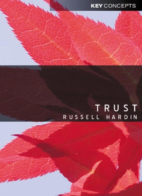 Book cover of: Trust. By: Russell Hardin
