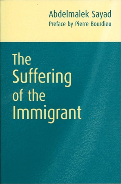 Book cover of: Suffering of the Immigrant