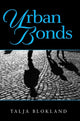 Book cover of: Urban Bonds. By: Talja Blokland