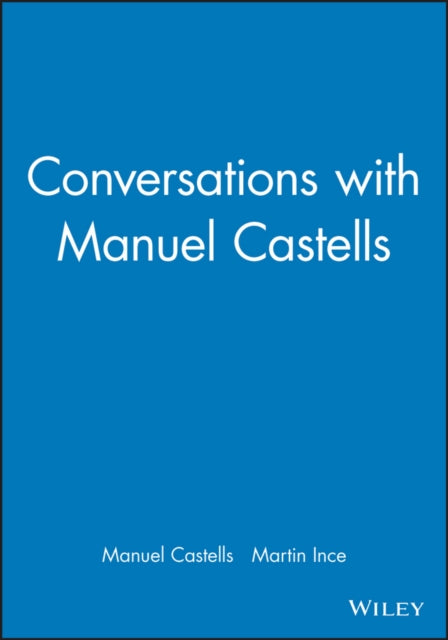 Book cover of: Conversations with Manuel Castells. By: Manuel Castells