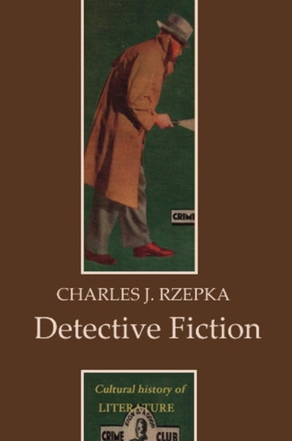 Book cover of: Detective Fiction. By: Charles J. Rzepka