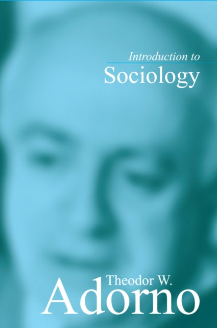 Book cover of: Introduction to Sociology. By: Theodor W. Adorno