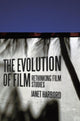 Book cover of: Evolution of Film. By: Janet Harbord