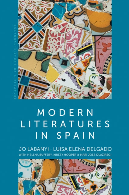 Book cover of: Modern Literatures in Spain. By: Jo Labanyi