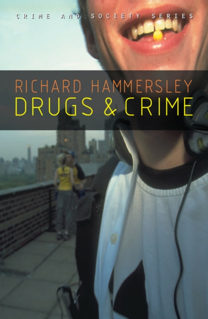 Book cover of: Drugs and Crime. By: Richard Hammersley