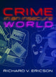 Book cover of: Crime in an Insecure World. By: Richard Ericson