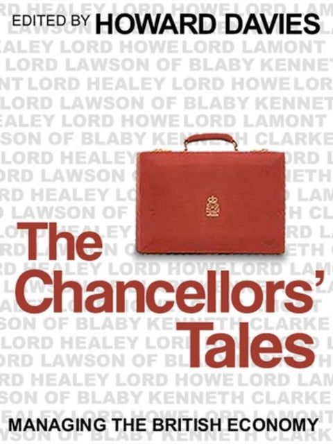 Book cover of: Chancellors' Tales. By: Howard Davies