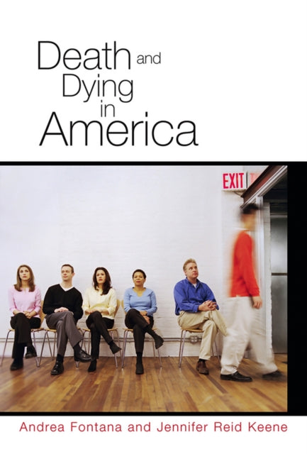 Book cover of: Death and Dying in America. By: Andrea Fontana