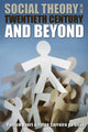 Book cover of: Social Theory in the Twentieth Century and Beyond