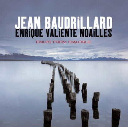 Book cover of: Exiles from Dialogue. By: Jean Baudrillard