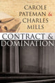 Book cover of: Contract and Domination. By: Charles Mills