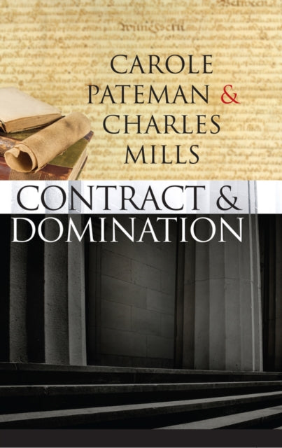 Book cover of: Contract and Domination. By: Charles Mills