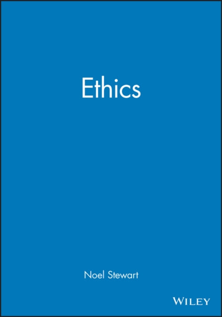Book cover of: Ethics. By: Noel Stewart