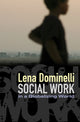 Book cover of: Social Work in a Globalizing World. By: Lena Dominelli