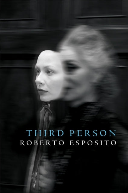 Book cover of: Third Person. By: Roberto Esposito