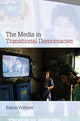 Book cover of: Media in Transitional Democracies