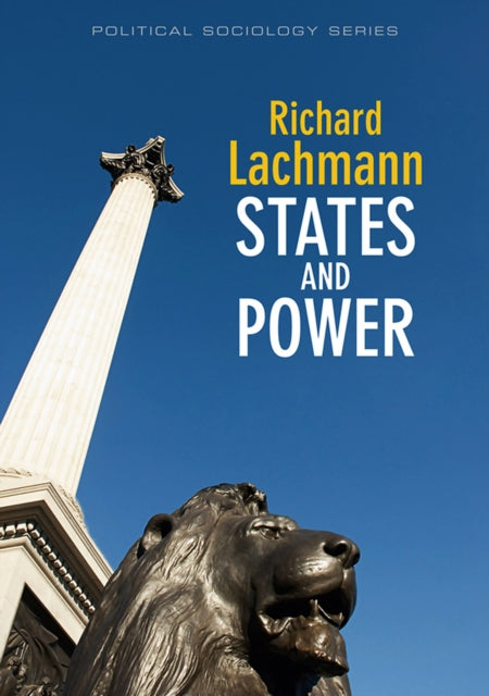 Book cover of: States and Power. By: Richard Lachmann