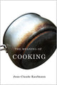Book cover of: Meaning of Cooking. By: Jean-Claude Kaufmann