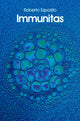 Book cover of: Immunitas. By: Roberto Esposito