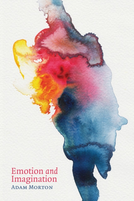 Book cover of: Emotion and Imagination. By: Adam Morton