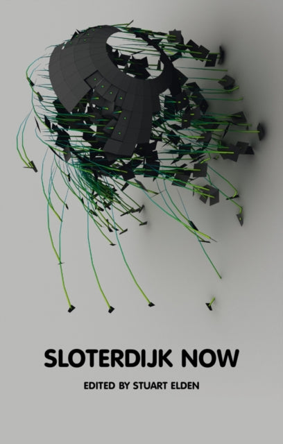 Book cover of: Sloterdijk Now
