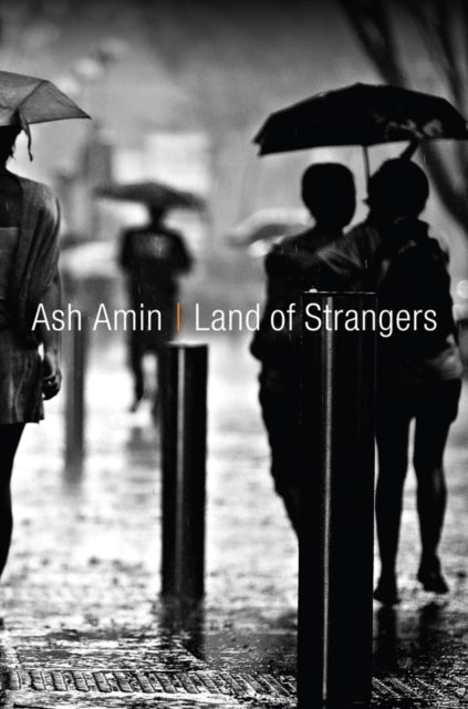 Book cover of: Land of Strangers. By: Ash Amin