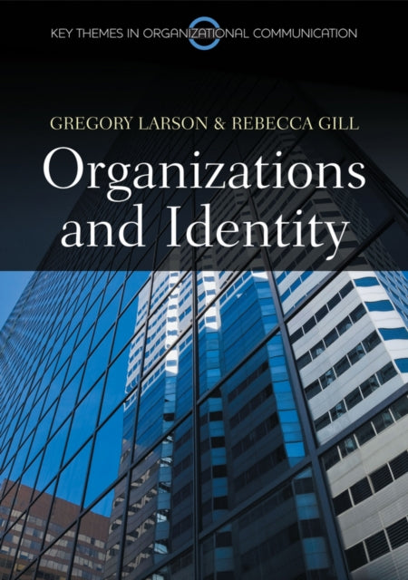 Book cover of: Organizations and Identity. By: Gregory S. Larson