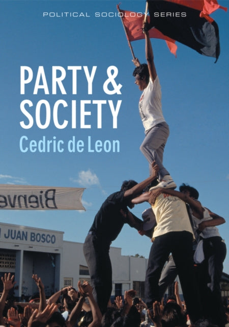 Book cover of: Party and Society. By: Cedric de Leon