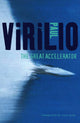 Book cover of: Great Accelerator. By: Paul Virilio